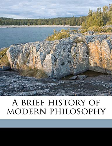 Stock image for A brief history of modern philosophy for sale by Mispah books