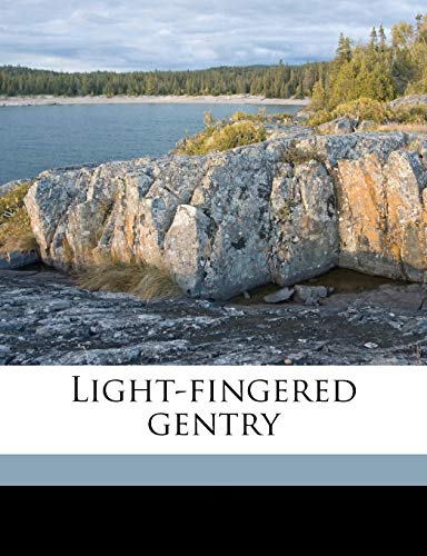 Light-fingered gentry (9781176343382) by Phillips, David Graham