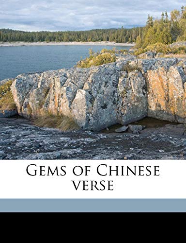 Gems of Chinese verse (9781176637269) by Fletcher, W J. B. B. 1879; Zhou, Libo; Du, Fu