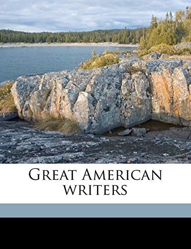 Great American writers (9781176655386) by Trent, William Peterfield; Erskine, John