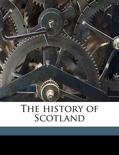 The history of Scotland Volume 1 (9781176691032) by Scott, Walter