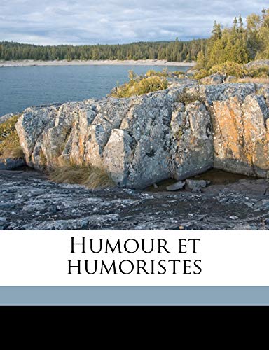 9781176715387: Humour Et Humoristes