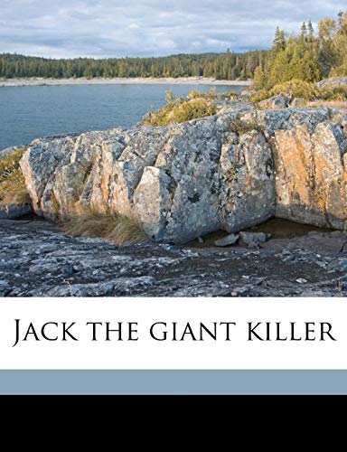 Jack the giant killer (9781176739086) by Leigh, Percival; Leech, John