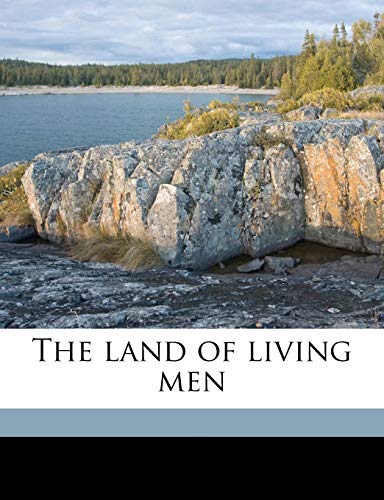 The land of living men (9781176762275) by Trine, Ralph Waldo