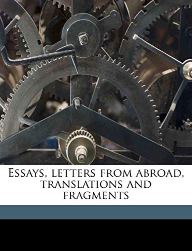 Essays, letters from abroad, translations and fragments Volume 2 (9781176772540) by Shelley, Percy Bysshe; Shelley, Mary Wollstonecraft