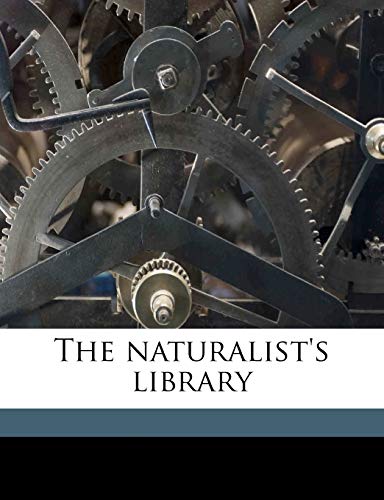 The naturalist's library Volume 9 (9781176875289) by Jardine, William