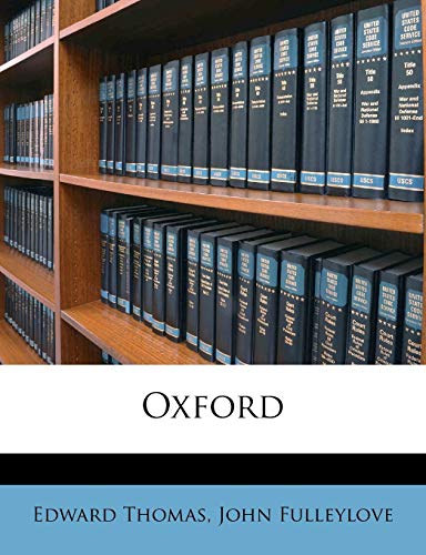 Oxford (9781176911314) by Thomas, Edward; Fulleylove, John