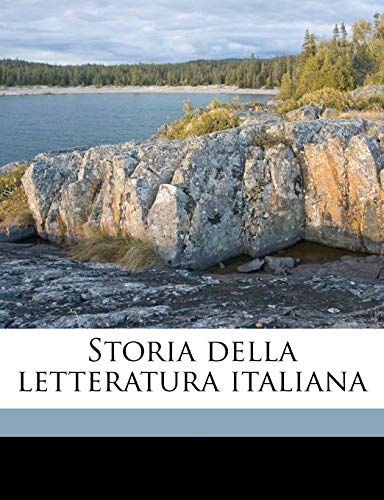 Storia della letteratura italiana Volume 6, pt.1 (Italian Edition) (9781176911635) by Tiraboschi, Girolamo