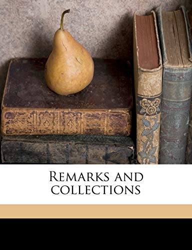Stock image for Remarks and collections Volume 3 for sale by ALLBOOKS1