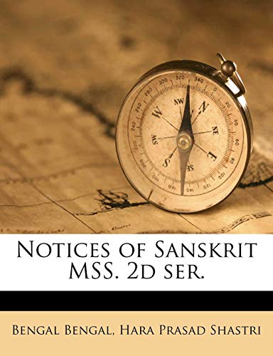 9781176955899: Notices of Sanskrit MSS. 2d ser. Volume 11