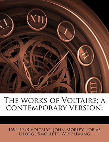 9781177087346: The works of Voltaire; a contemporary version; Volume 1