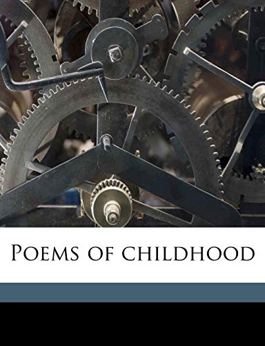 Poems of childhood (9781177351393) by Field, Eugene; Parrish, Maxfield