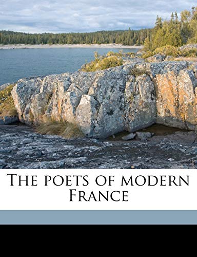 The poets of modern France (9781177352536) by Lewisohn, Ludwig