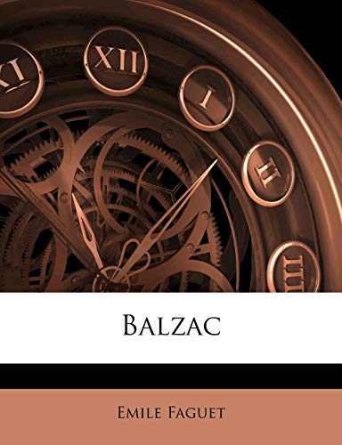 Balzac (9781177419482) by Faguet, Emile