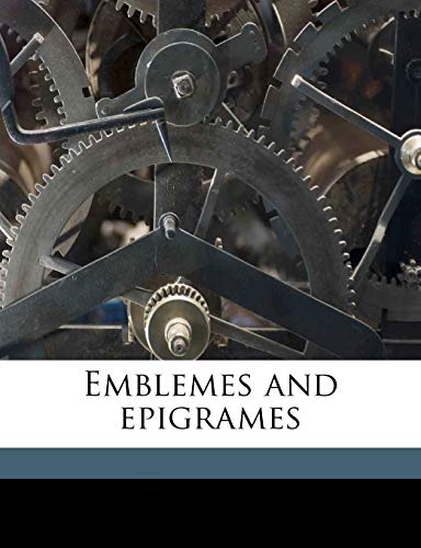 Emblemes and epigrames (9781177486033) by Thynne, Francis; Furnivall, Frederick James