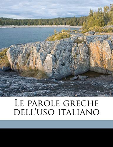 9781177646758: Le parole greche dell'uso italiano