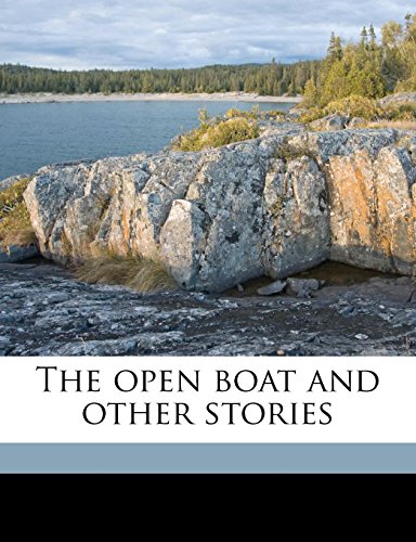 The open boat and other stories (9781177652155) by Crane, Stephen; Clay CU-BANC, Richard & Sons Bkp