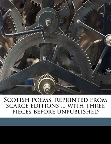 Scotish poems, reprinted from scarce editions ... with three pieces before unpublished Volume 2 (9781177655194) by Pinkerton, John; Lindsay, David