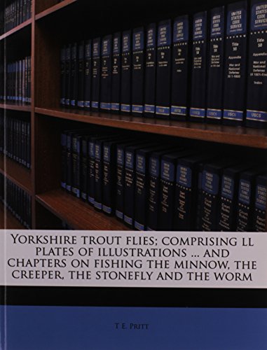 Imagen de archivo de Yorkshire Trout Flies; Comprising LL Plates. a la venta por AardBooks