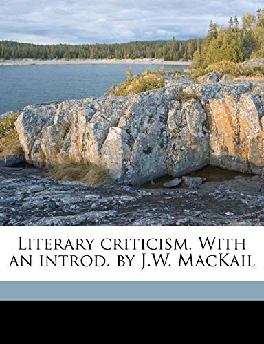 Literary criticism. With an introd. by J.W. MacKail (9781177733793) by Coleridge, Samuel Taylor; Mackail, J W. 1859-1945