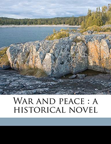 War and peace: a historical novel Volume 1 (9781177742399) by Tolstoy, Leo; Bell, Clara