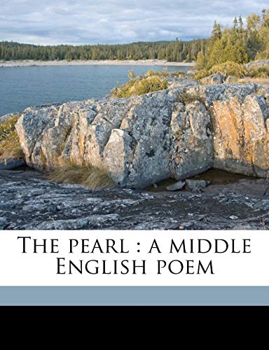 The Pearl: A Middle English Poem (9781177811743) by Osgood, Charles Grosvenor