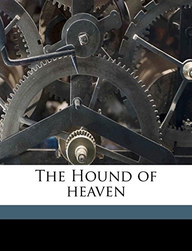 9781177844635: The Hound of heaven