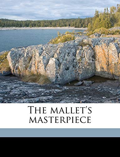 The mallet's masterpiece (9781177848589) by Peple, Edward
