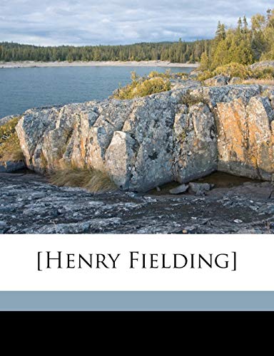 [Henry Fielding] Volume 10 (9781177886291) by Fielding, Henry; Saintsbury, George; Railton, Herbert