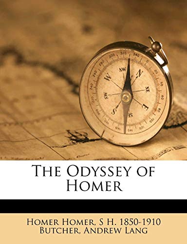 The Odyssey of Homer (9781177890014) by Lang, Andrew; Butcher, S H. 1850-1910