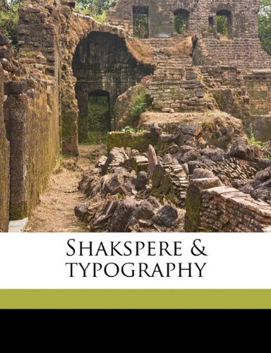 Shakspere & typography (9781177966634) by Blades, William