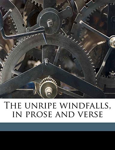 The unripe windfalls, in prose and verse (9781177973519) by Henry, James; Virgil, Virgil