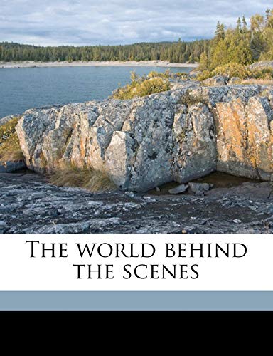 The world behind the scenes (9781178038514) by Fitzgerald, Percy Hetherington