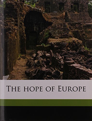 The hope of Europe (9781178143454) by Gibbs, Philip