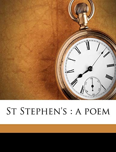9781178183962: St Stephen's: a poem