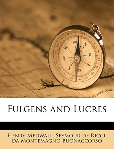 9781178195590: Fulgens and Lucres