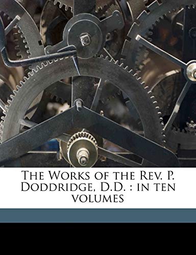 9781178232004: The Works of the Rev. P. Doddridge, D.D.: in ten volumes Volume 3