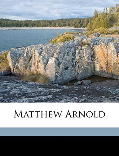 Matthew Arnold (9781178270440) by Saintsbury, George