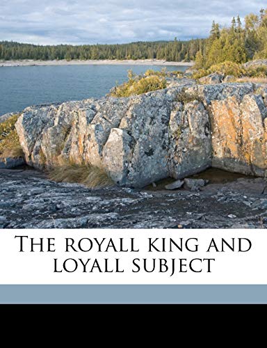 The royall king and loyall subject (9781178332711) by Heywood, Thomas; Bandello, Matteo; Painter, William