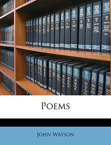 Poems (9781178340464) by Watson, John