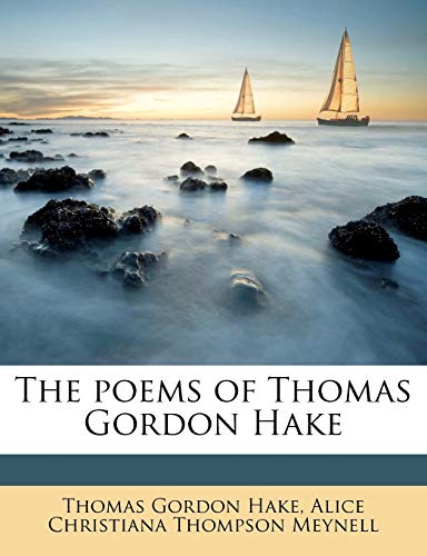 9781178368437: The Poems of Thomas Gordon Hake