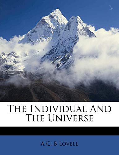 9781178589856: The Individual And The Universe