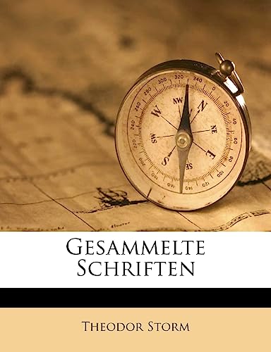 Gesammelte Schriften (English and German Edition) (9781178787917) by Storm, Theodor