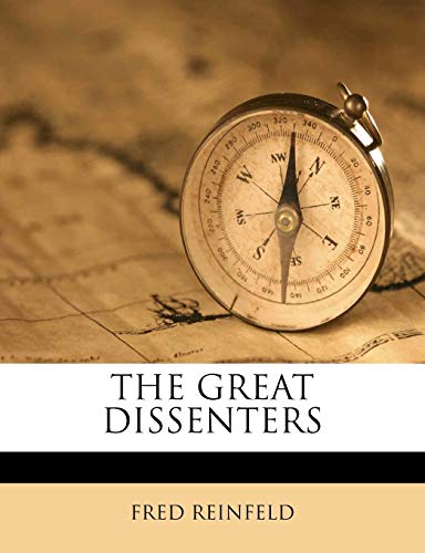 THE GREAT DISSENTERS (9781178825930) by REINFELD, FRED