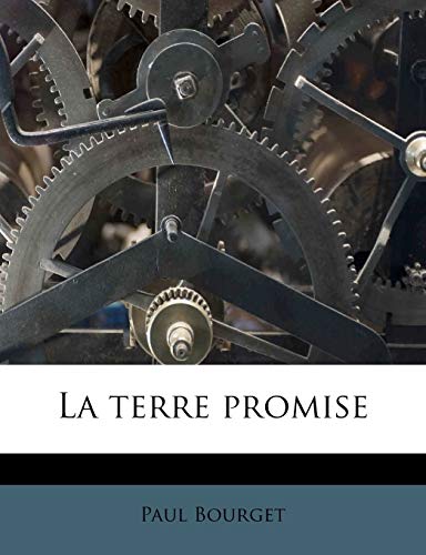 La terre promise (French Edition) (9781178859270) by Bourget, Paul