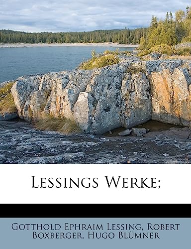 Lessings Werke; (English and German Edition) (9781178868791) by Lessing, Gotthold Ephraim; Boxberger, Robert; Bl Mner, Hugo; Blumner, Hugo