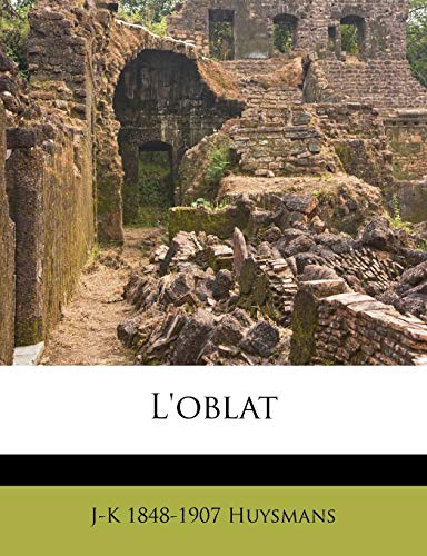 9781179017372: L'oblat (French Edition)