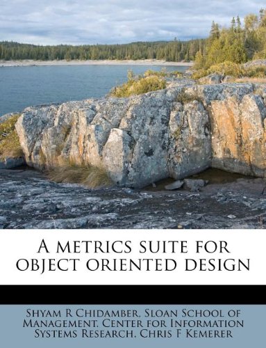 A metrics suite for object oriented design (9781179266817) by Chidamber, Shyam R; Kemerer, Chris F