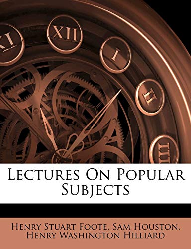 Stock image for Lectures on Popular Subjects for sale by Ebooksweb