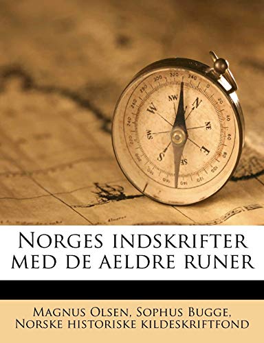 Beispielbild fr Norges Indskrifter Med de Aeldre Runer zum Verkauf von TextbookRush